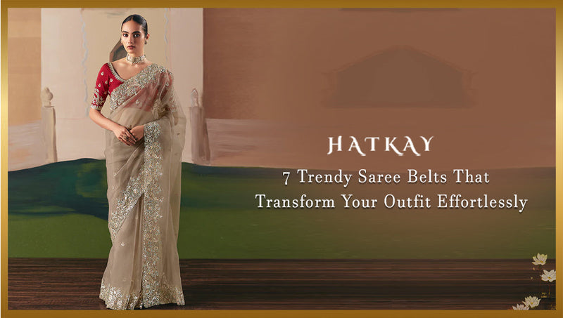 7 Trendy Saree Belts That Transform Your Outfit Effortlessly