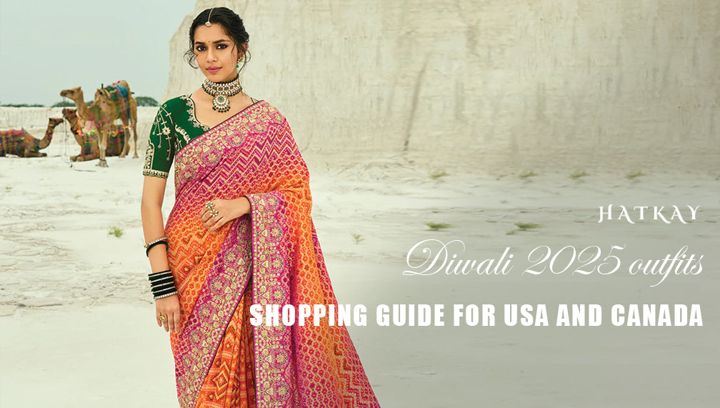 Indian Saree - Diwali 2025 Outfit Shopping Guide for USA and Canada