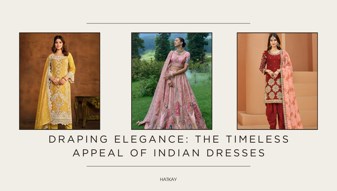 Draping Elegance: The Timeless Appeal of Indian Dresses