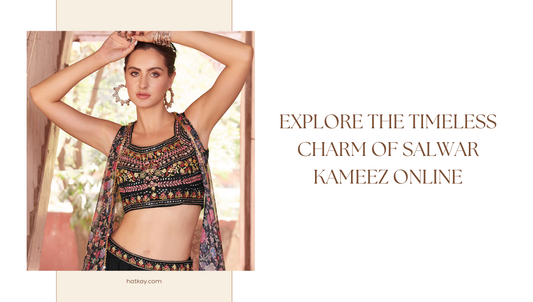 Explore the timeless charm of Salwar Kameez online