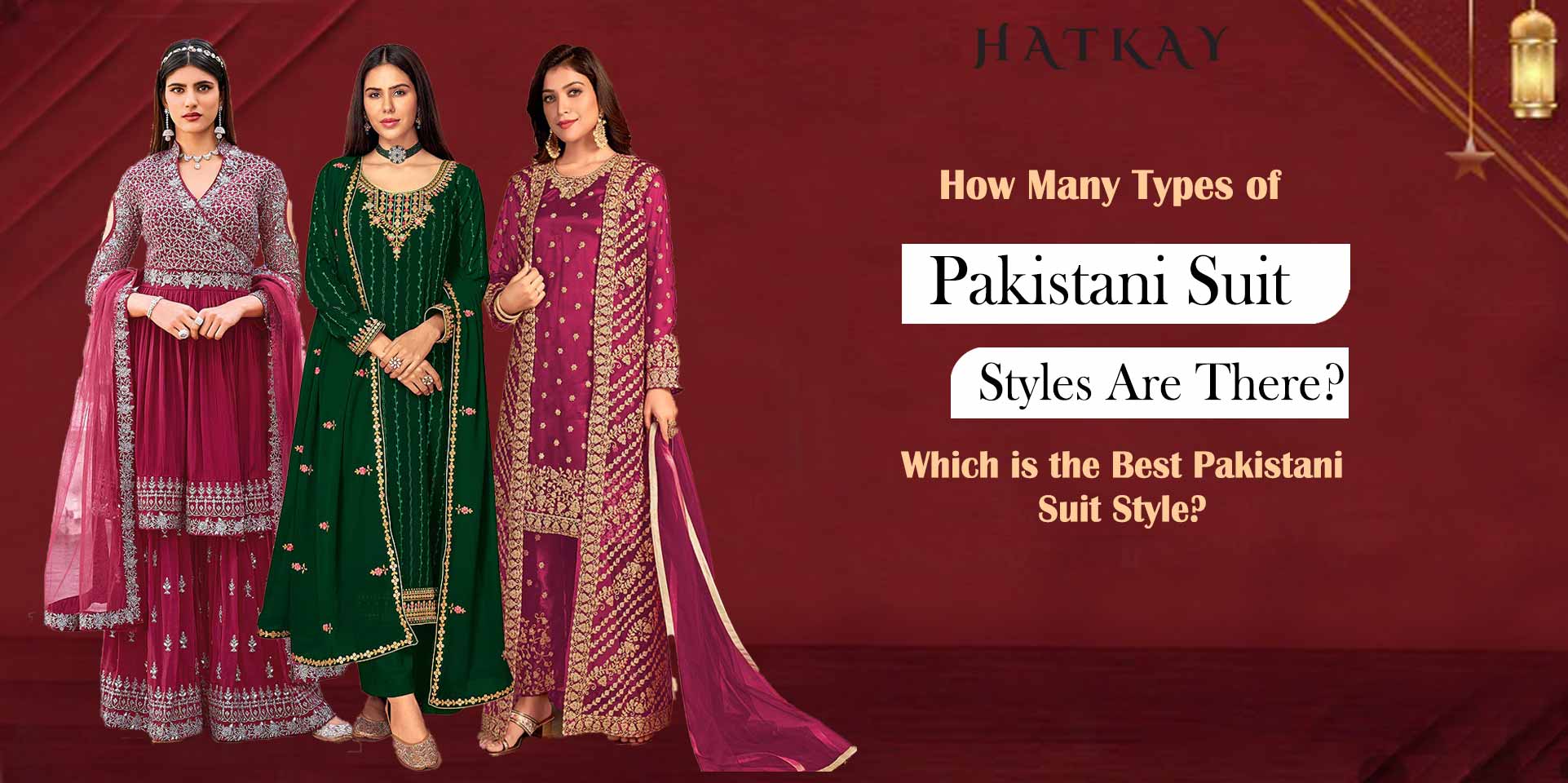 How Many Types of Pakistani Suit Styles are There Which is the Best