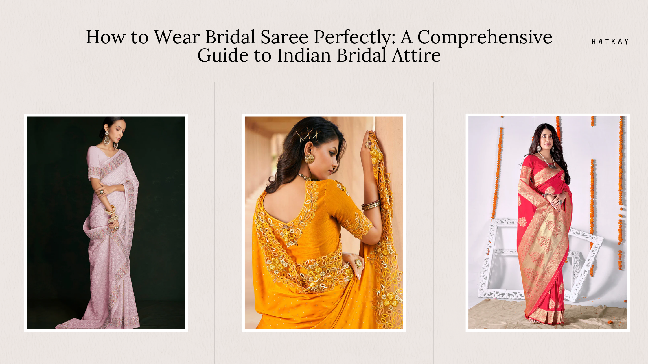 How to Wear Bridal Saree Perfectly A Comprehensive Guide to Indian Br