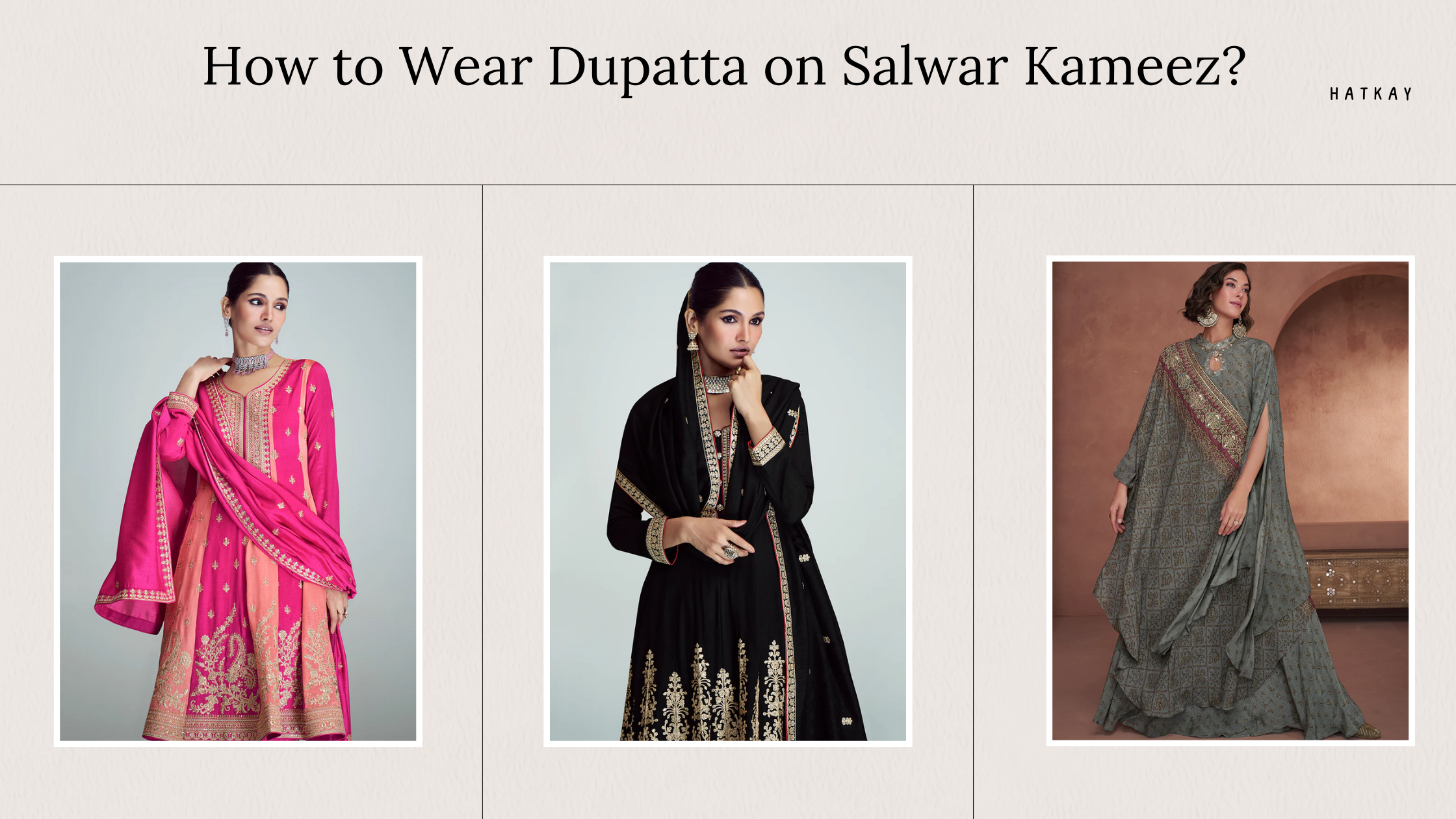 How to Wear Dupatta on Salwar Kameez?
