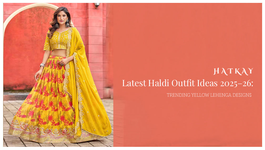 Latest Haldi Outfit Ideas 2025–26: Trending Yellow Lehenga Designs