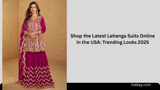 Shop the Latest Lehenga Suits Online in the USA: Trending Looks 2025