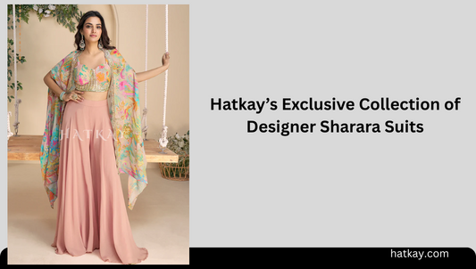 Hatkay’s Exclusive Collection of Designer Sharara Suits