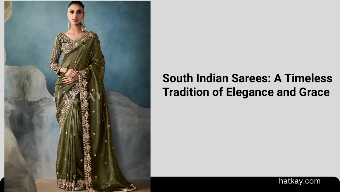 Discover the beauty of South Indian sarees, from Kanjivaram to Mysore silk, with our guide on styles, fabrics, colors, and styling tips for every occasion.