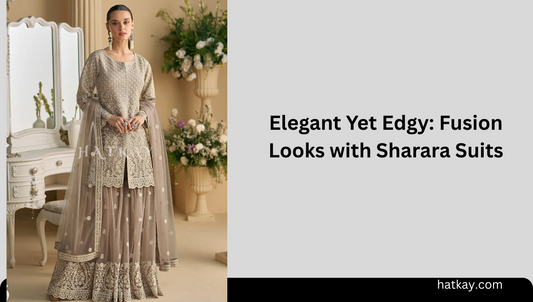 Elegant Yet Edgy: Fusion Looks with Sharara Suits