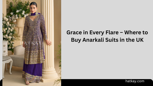 Grace in Every Flare – Where to Buy Anarkali Suits in the UK