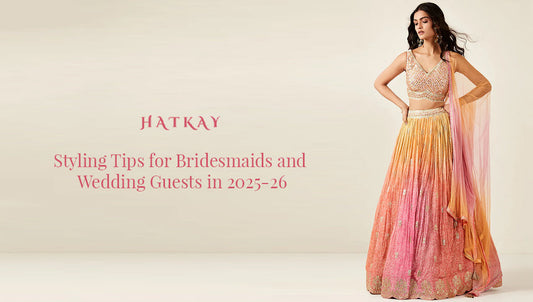 Styling Tips for Bridesmaids and Wedding Guests in 2025-26
