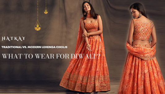 Traditional vs. Modern Lehenga Cholis – What to Wear for Diwali?