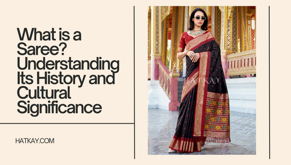 What Is a Saree? Meaning, Origins & Cultural Significance Explained