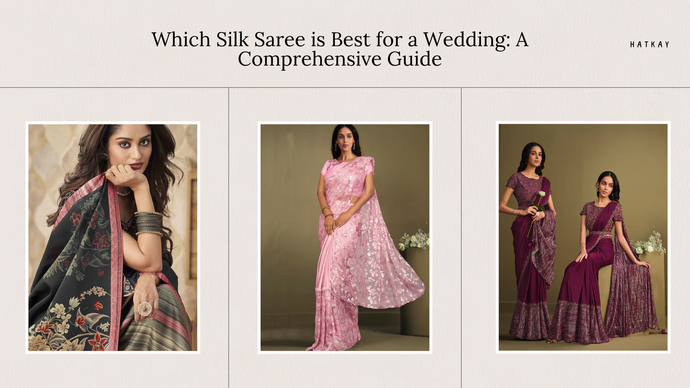 Which Silk Saree is Best for a Wedding: A Comprehensive Guide